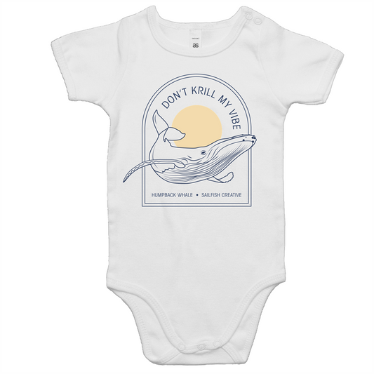 Don't Krill my Vibe - Baby Onesie Romper